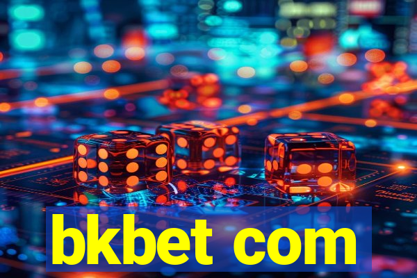 bkbet com